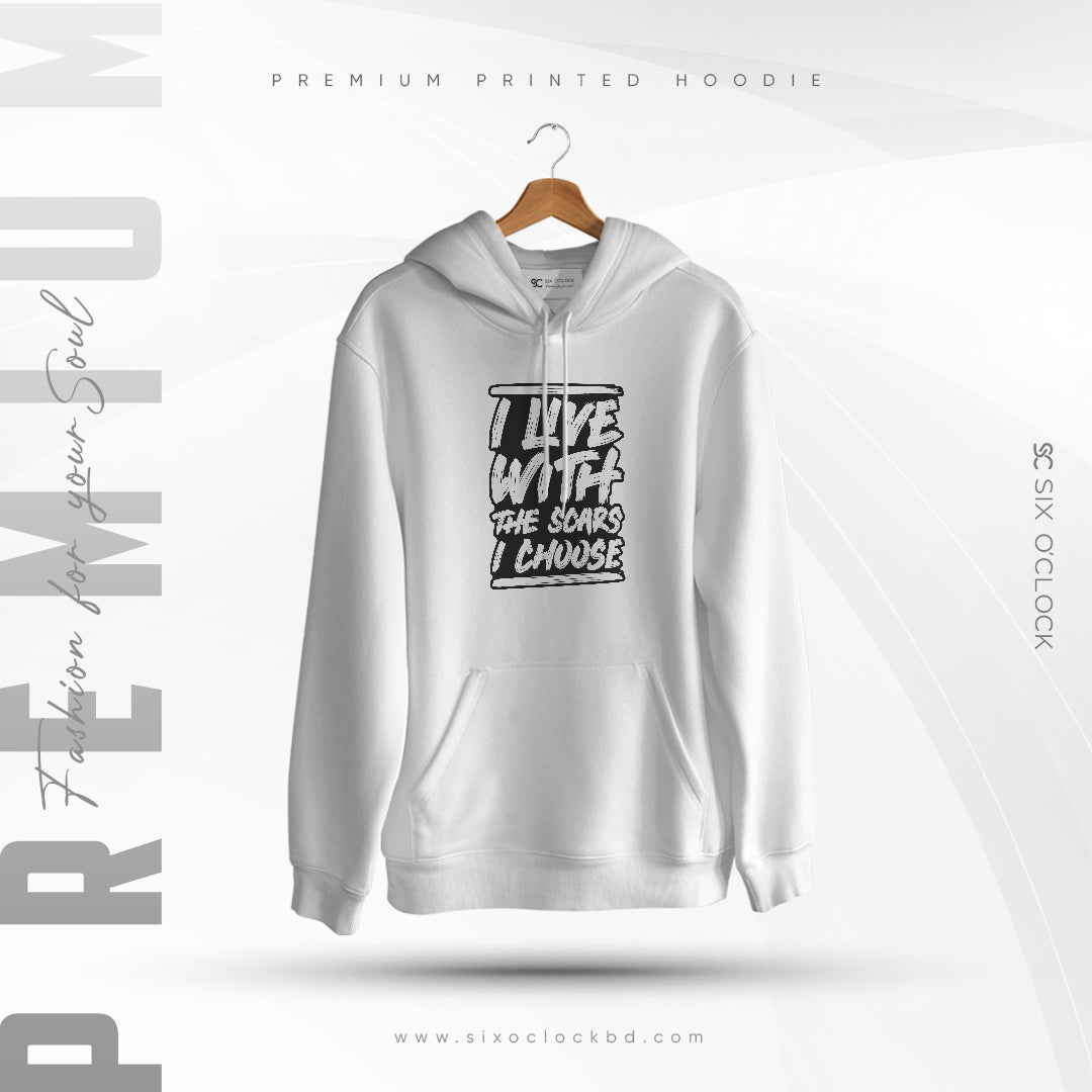"I Live With The Scars I Choose" Typography Edition Hoodie